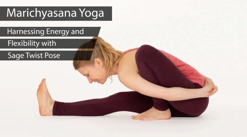 Marichyasana-Yoga-Benefits