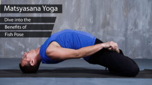 Matsyasana-Yoga-Benefits